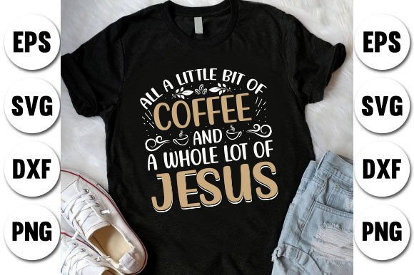 Coffee T-shirt Design Quote for T-Shirt Designs