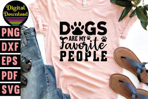Dogs Are My Favorite People SVG: T-Shirt Designs Review
