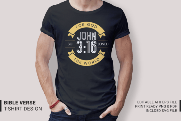 God so Loved the World - Bible T-Shirt Designs